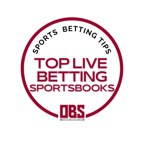 Top Live Betting Sportsbooks