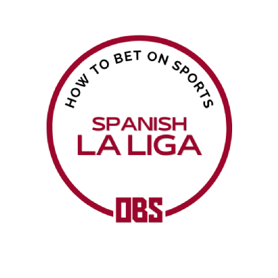 How To Bet on the Spanish La Liga: Tips and Strategies
